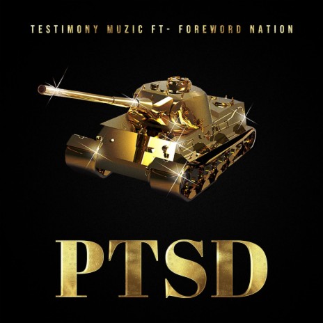 PTSD ft. Foreword Nation | Boomplay Music