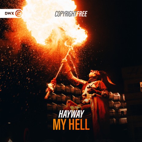 My Hell ft. Dirty Workz | Boomplay Music