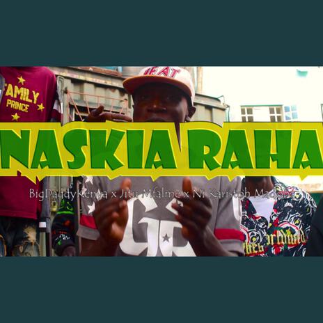 NASKIA RAHA | Boomplay Music