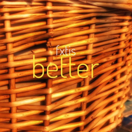 Better | Boomplay Music