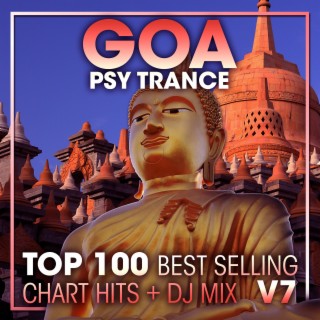 Goa Psy Trance Top 100 Best Selling Chart Hits + DJ Mix V7