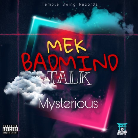 Mek Badmind Talk | Boomplay Music