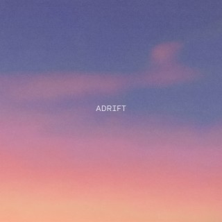 Adrift