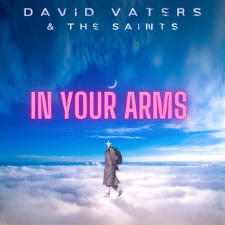 In Your Arms