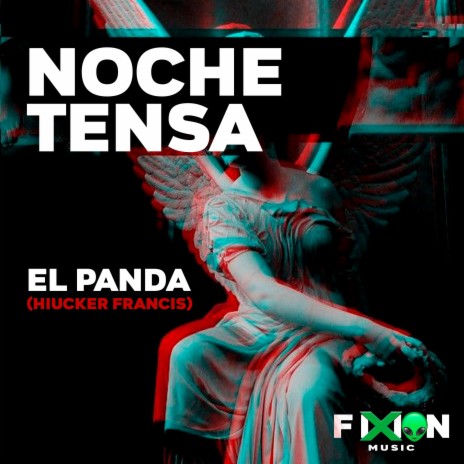 Noche Tensa ft. El Panda | Boomplay Music