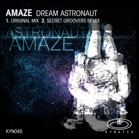 Dream Astronaut (Secret Groovers Remix) | Boomplay Music