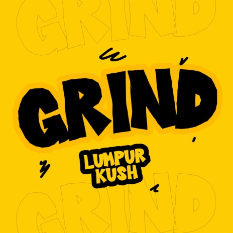 Grind | Boomplay Music