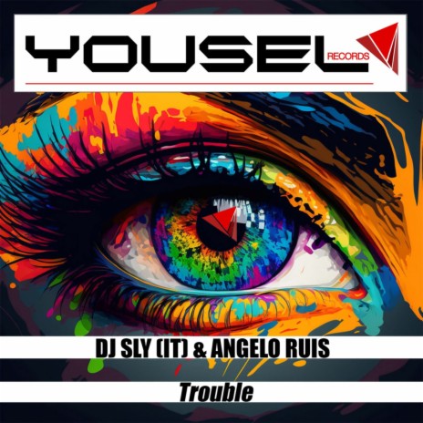 Trouble ft. Angelo Ruis