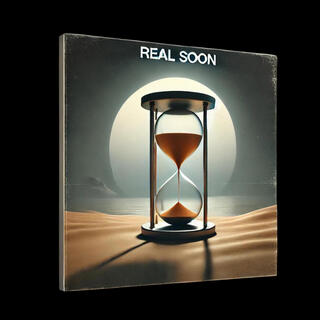 Real Soon