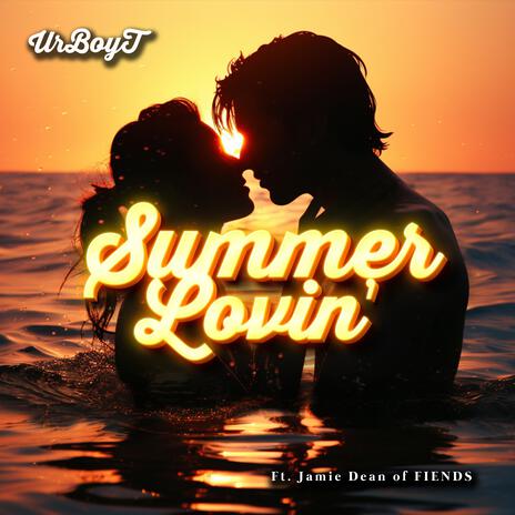 Summer Lovin' ft. Jamie Dean of FIENDS | Boomplay Music