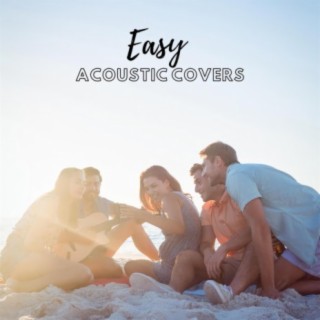 Easy Acoustic Covers
