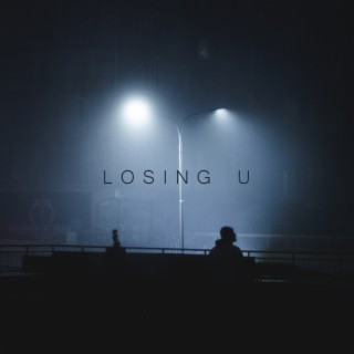 Losing U