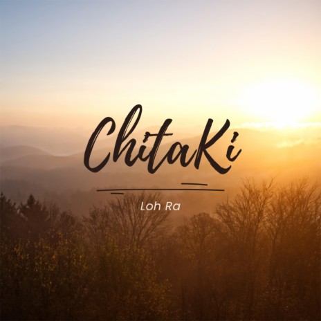 Chitaki | Boomplay Music