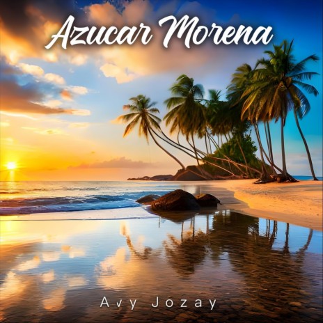 Azucar Morena | Boomplay Music