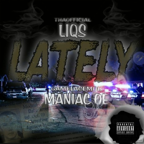 Lately ft. Maniac OE