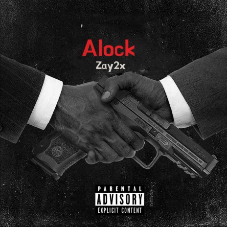 Zay2x-Alock | Boomplay Music