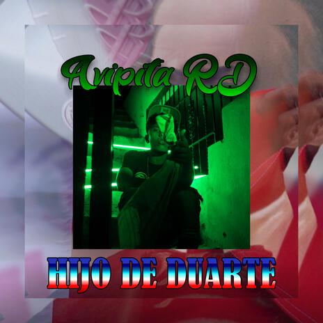 Hijo De Duarte | Boomplay Music