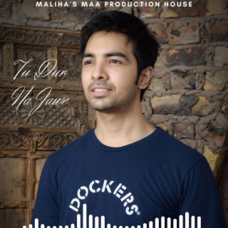 TU DUR NA JAWE lyrics | Boomplay Music