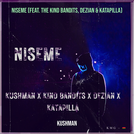 Niseme ft. The Kind Bandits, Dezian & Katapilla | Boomplay Music