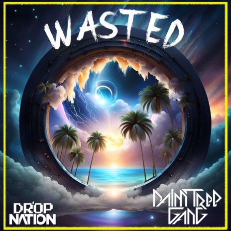 WASTED | Boomplay Music