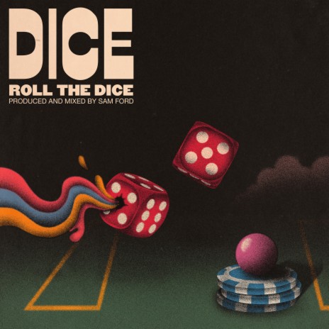 Roll The Dice | Boomplay Music