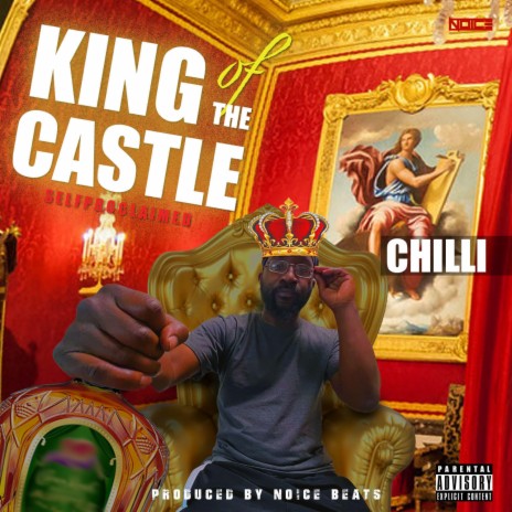 King of the Castle(Self-Proclaimed) | Boomplay Music