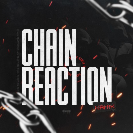 Chain Reaction | Boomplay Music