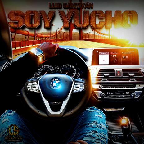 Soy Yucho | Boomplay Music