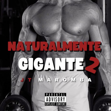 Naturalmente Gigante 2 | Boomplay Music