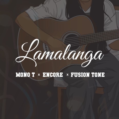 Lamalanga (Radio Edit) ft. Encore & Fusion Tone | Boomplay Music