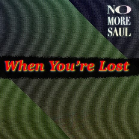 When You're Lost