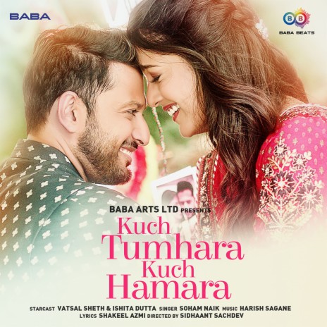 Kuch Tumhara Kuch Hamara ft. Soham Naik & Shakeel Azmi | Boomplay Music