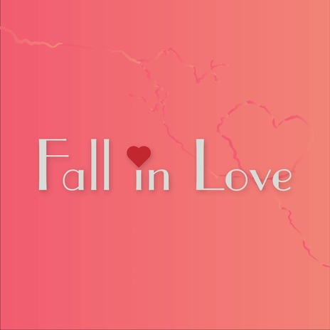 FALL IN LOVE | Boomplay Music