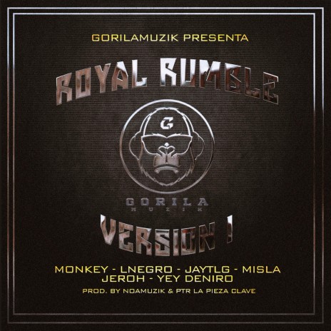 Royal Rumble ft. Monkey & LNegro, ElMisla, JayTLG, Yey Deniro & Jeroh | Boomplay Music