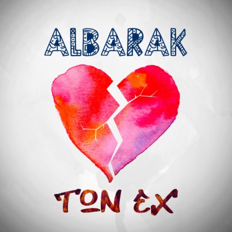 Ton ex | Boomplay Music