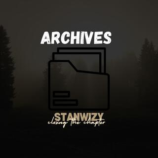 Archives (Closing the Chapter)