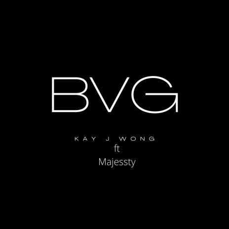 BVG ft. Majessty | Boomplay Music