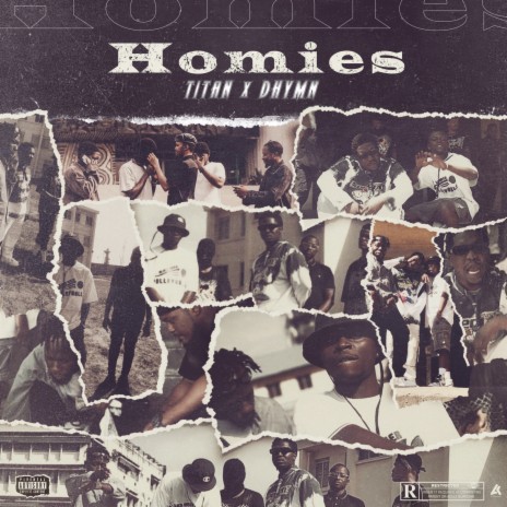 Homies ft. Dhymn, Gabbytane & TITAN | Boomplay Music