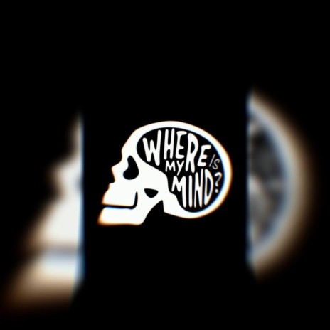 where is my mind | Boomplay Music
