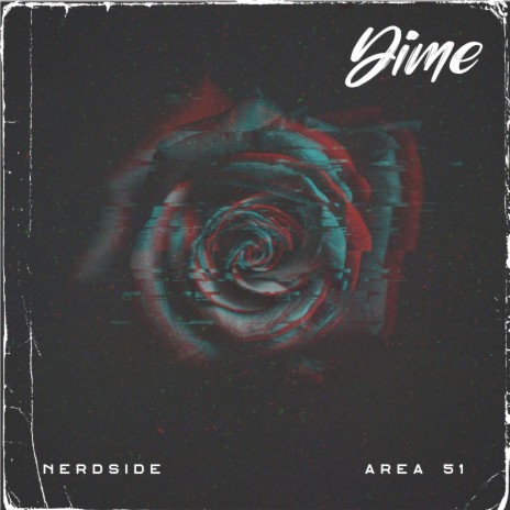 Dime ft. Nerdside