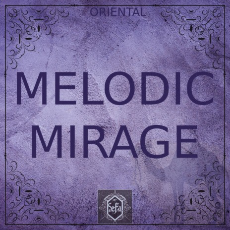 Melodic Mirage