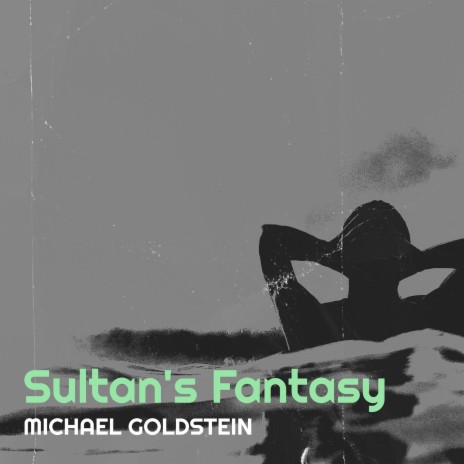 Sultan's Fantasy | Boomplay Music