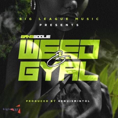 Weed & Gyal