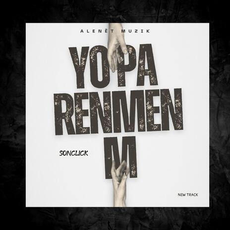 Yo pa renmen m | Boomplay Music