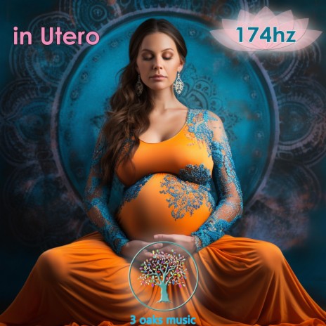 in Utero 174hz Release contractions and Soothes baby