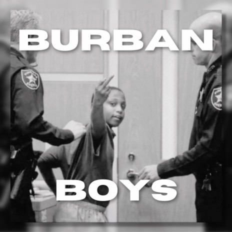 BURBAN BOYS ft. $9N G. YV