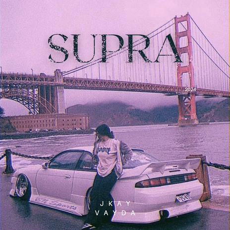 Supra ft. Vayda | Boomplay Music