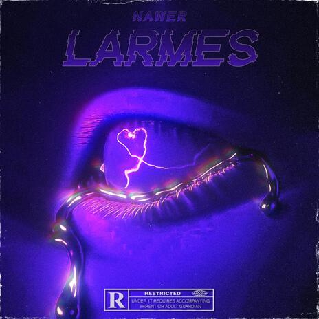 Larmes | Boomplay Music