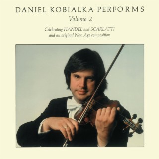 Daniel Kobialka Performs, Volume 2