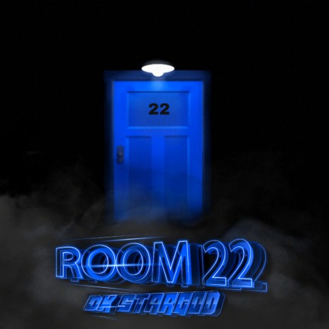 Room 22 | Boomplay Music